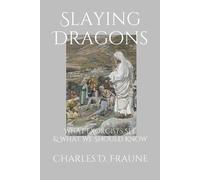 Charles D Fraune Slaying Dragons (Tascabile)
