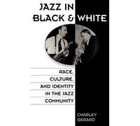 Charles D. Gerard Jazz in Black and White (Copertina rigida)