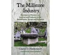 Charles D. Hockensmith The Millstone Industry (Tascabile)