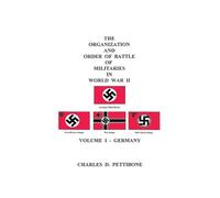 Charles D. Pett The Organization and Order of Battle of Militaries i (Tascabile)