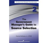 Charles D. Sollowa The Government Manager's Guide to Source Selectio (Tascabile)