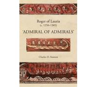 Charles D. Stanton Roger of Lauria (c.1250-1305) (Copertina rigida)