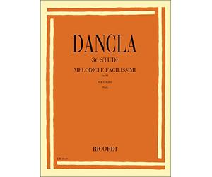 Charles Dancla 36 Studi Melodici e Facilissimi Op. 84 per Violino | Metodo Progressivo per Principianti | Libro di Musica ed Esercizi Progressivi e Facili | Idea Regalo per Violonisti