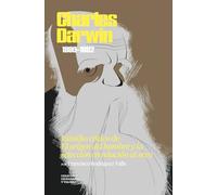 Charles Darwin (1809-1882). Estudio crítico de «El origen del hombre y la selección en relación al sexo»