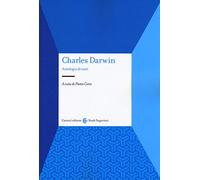 Charles Darwin. Antologia di testi