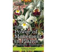 Charles Darwin Francis Darwin The Power of Movement in Plants (Copertina rigida)