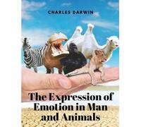 Charles Darwin, Israel Bouseman Charles Dar The Expression of Emot (Tascabile)
