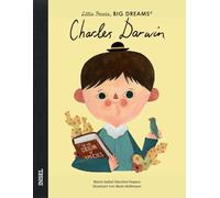 Charles Darwin - Little People, BIG DREAMS (Deutsche Ausgabe): Kinderbuch ab 4 Jahre | Das perfekte Geschenk zur Einschulung