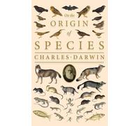 Charles Darwin On the Origin of Species (Copertina rigida)