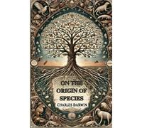 Charles Darwin On The Origin Of Species(Illustrated) (Tascabile)