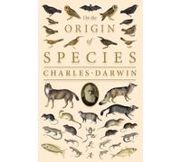Charles Darwin On the Origin of Species (Tascabile)