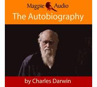 Charles Darwin The Autobiography of Charles Darwin (Tascabile)