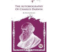 Charles Darwin The Autobiography of Charles Darwin (Tascabile)