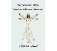 Charles Darwin The Expression of the Emotions in Man and Anim (Copertina rigida)