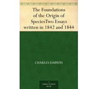Charles Darwin The Foundations Of The Origin Of Species (Tascabile)