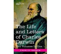 Charles Darwin The Life and Letters of Charles Darwin, Two Vo (Copertina rigida)
