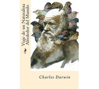 Charles Darwin Viaje de Un Naturalista Alrededor del Mundo (Spanish (Tascabile)