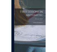Charles Davies First Lessons in Arithmetic (Tascabile)