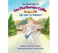 Charles Davis The Adventures of Leo the Border Collie from PA (Tascabile)