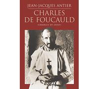 Jean-Jacques Antier Charles de Foucauld (Tascabile)