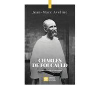 Charles de Foucauld. Le conversioni di un'anima - 2025 - Libreria