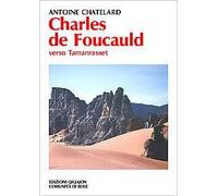 Charles de Foucauld. Verso Tamanrasset