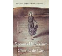 Charles De Lint Dreams Underfoot (Tascabile) Newford