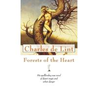 Charles De Lint Forests of the Heart (Tascabile)