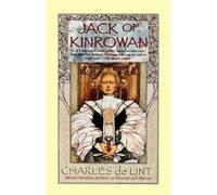 Charles De Lint Jack of Kinrowan (Tascabile)