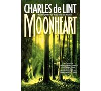 Charles De Lint Moonheart (Tascabile)