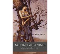 Charles De Lint Moonlight & Vines (Tascabile) Newford