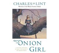 Charles de Lint Onion Girl (Tascabile)