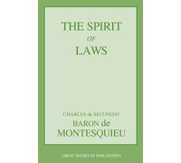 Charles De Secondat Baron Montesquieu The Spirit of Laws (Tascabile)
