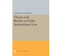 Charles De Visscher Theory and Reality in Public International Law (Tascabile)