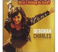 CHARLES, DEBORAH - WHAT'S HOLDING US BACK