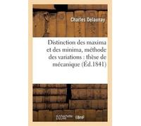 Charles Delauna Distinction des maxima et des minima dans les questi (Tascabile)