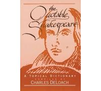 Charles DeLoach The Quotable Shakespeare (Tascabile)