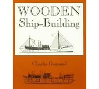 Charles Desmond Wooden Ship-Building (Tascabile)