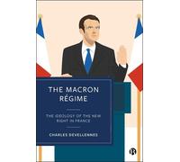 Charles Devellennes The Macron Régime (Tascabile)