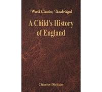 Charles Dickens A Child's History of England (Tascabile)