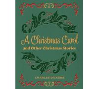 Charles Dickens A Christmas Carol and Ot (Copertina rigida) (PRESALE 05/11/2026)