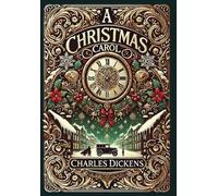 Charles Dickens A Christmas Carol (Collector's Edition) (Illu (Copertina rigida)