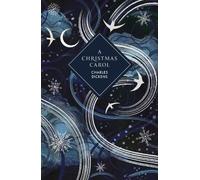 Charles Dickens A Christmas Carol (Copertina rigida)