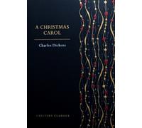 Charles Dickens A Christmas Carol (Tascabile) Chiltern Paperback Classics