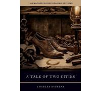 Charles Dickens A Tale of Two Cities (Tascabile)