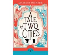 Charles Dickens A Tale of Two Cities (Tascabile)