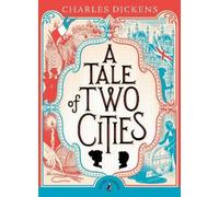 Charles Dickens A Tale of Two Cities (Tascabile) Puffin Classics