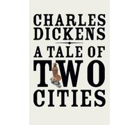 Charles Dickens A Tale of Two Cities (Tascabile) Vintage Classics