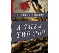 Charles Dickens A Tales of Two Cities (Tascabile) Top Five Classics