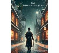 Charles Dickens Alexander Fischer Eine Weihnachtsgeschichte (Tascabile)